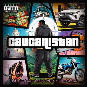 Caucanistan (Explicit)