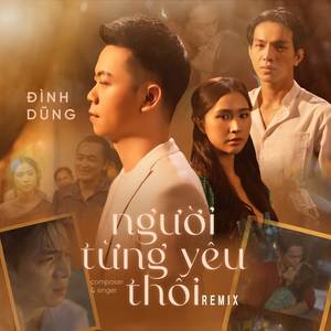 Người Từng Yêu Thôi (Remix)