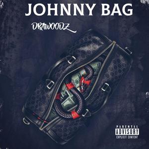 Johnny Bag (Explicit)