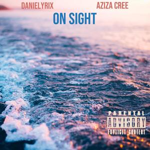 On Sight (feat. Aziza Cree) [Explicit]