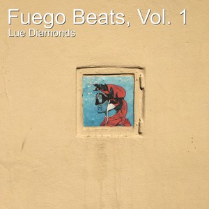 Fuego Beats, Vol. 1 (Instrumental)