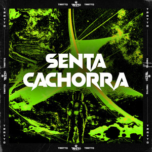 Senta Cachorra (Explicit)