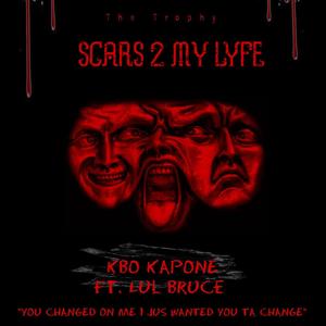 Scars 2 My Lyfe (feat. LUL BRUCE) [Explicit]