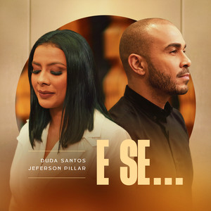 E Se...