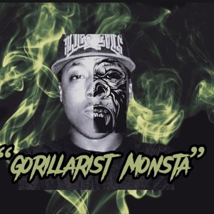 Gorillarist Monsta (Explicit)