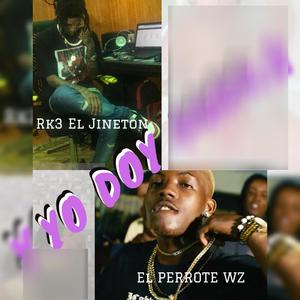 YO DOY PARA (feat. El Perrote WZ) (Demo)