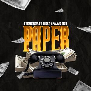 Paper (feat. Terry apala & Tish)