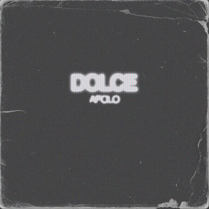 Dolce (Explicit)