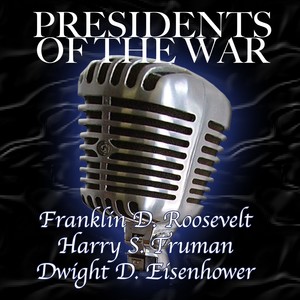 Presidents Of The War