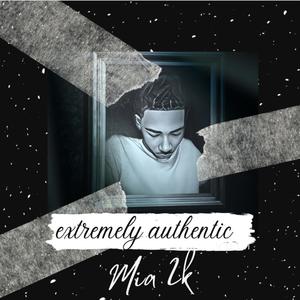 Extremely Authentic (Explicit)