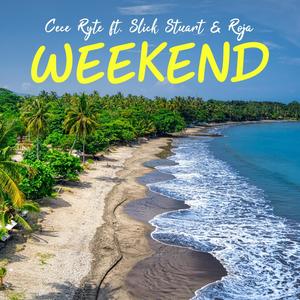 Weekend (feat. Slick Stuart & Roja)