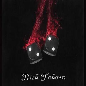RISK TAKERZ (feat. Double006ix & Niko Laflame) (Explicit)