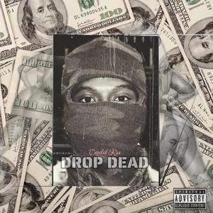 Drop Dead (Explicit)