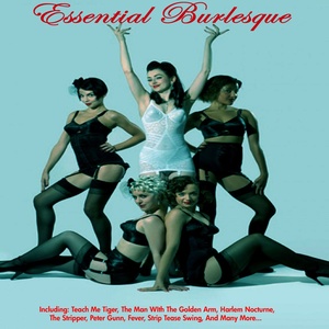 Essential Burlesque (Special Edition)