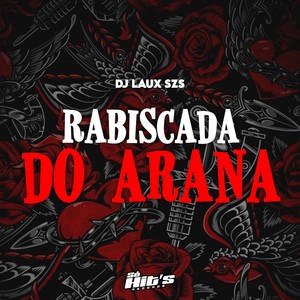 Rabiscada do Arana (Explicit)