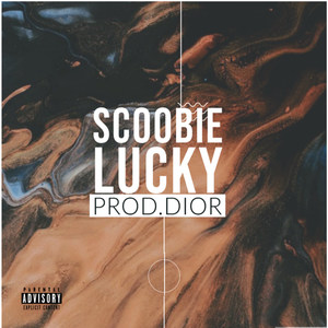 Lucky (Explicit)