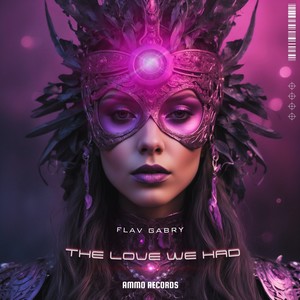 The Love We Had (Extended Mix)