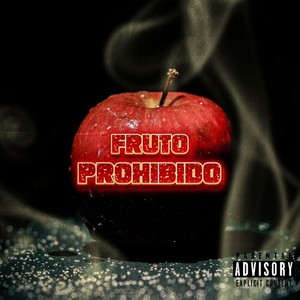 Fruto Prohibido (Explicit)