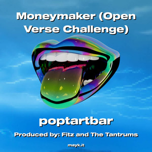 Moneymaker (Open Verse Challenge) [Explicit]