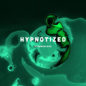 HYPNOTIZED