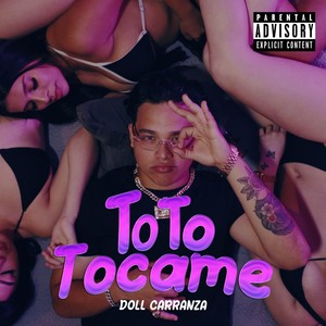 To-To-Tócame (Explicit)
