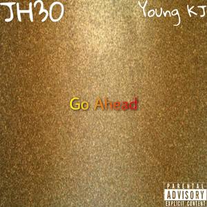 Go Ahead (Explicit)