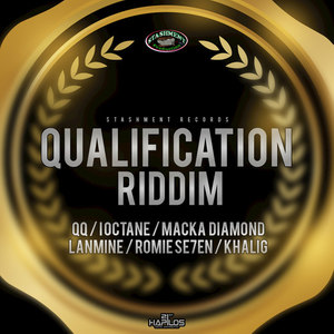 Qualification Riddim