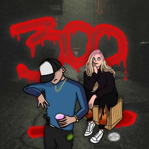 300 (Explicit)