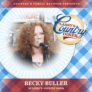 Becky Buller at Larry’s Country Diner (Live / Vol. 1)