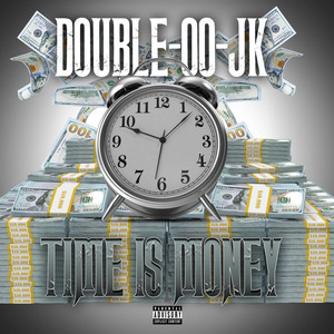 Time is Money (Explicit)