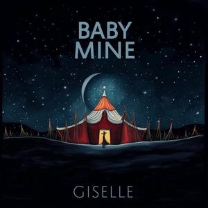 Baby Mine (feat. Ann Marie Nacchio, Paola Bennet & Nicole Sutherland)