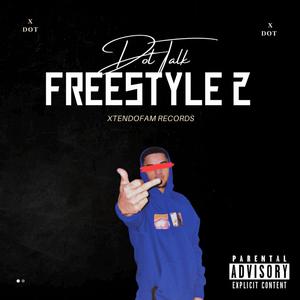 Dot Talk Freestyle 2 (Explicit)