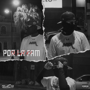 Por la Fam (Explicit)