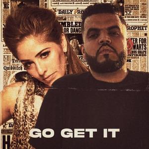 Go get it (Explicit)