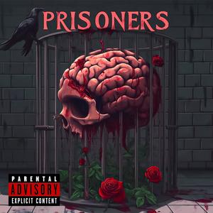 PRISONERS (feat. Asmodeus) [Explicit]