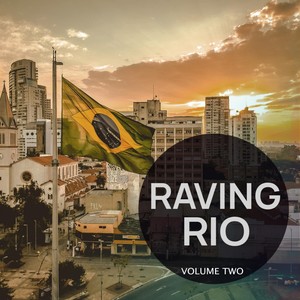 Raving Rio, Vol. 2