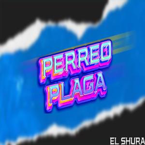 Perreo Plaga