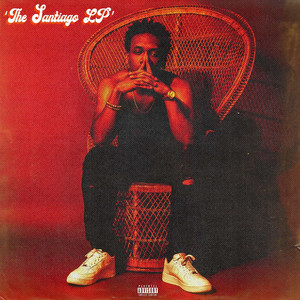 The Santiago Lp (Explicit)