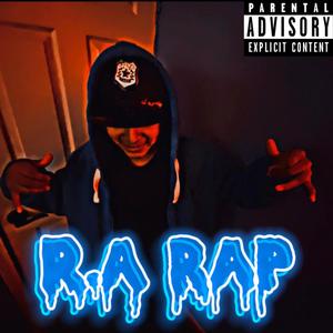 R.A rap (Explicit)