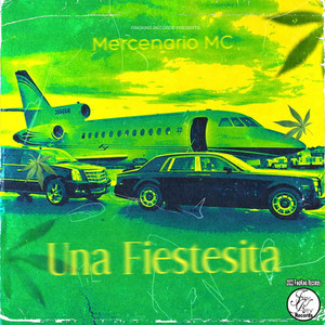 Una Fiestesita (Explicit)