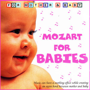 Mozart For Babies