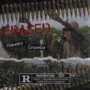 Erased (feat. Growlie) (Explicit)