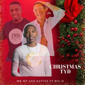 Christmas tyd (feat. Mr MP & Big-D)