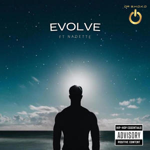 EVOLVE (feat. Nadette) [Explicit]