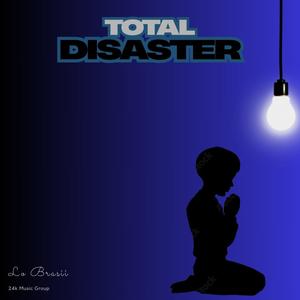 Total Disaster (Radio Edit)
