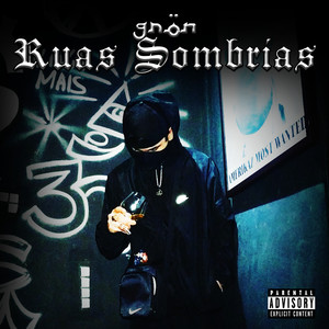 Ruas Sombrias (Explicit)