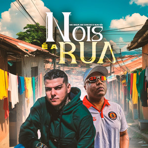 Nois É a Rua (Explicit)