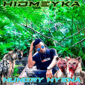 Hungry Hyena (Explicit)