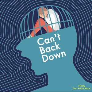 Can't Back Down (feat. Koren Marie)