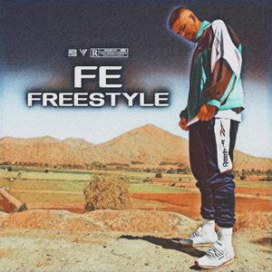 Fe Freestyle (Explicit)